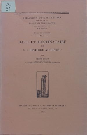 Image du vendeur pour Date et destinataire de l'Histoire Auguste. mis en vente par Antiquariat Bookfarm