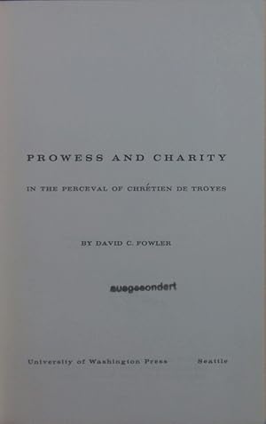 Seller image for Prowess and charity in the Perceval of Chrtien de Troyes. for sale by Antiquariat Bookfarm
