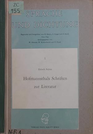 Bild des Verkufers fr Hofmannsthals Schriften zur Literatur. zum Verkauf von Antiquariat Bookfarm