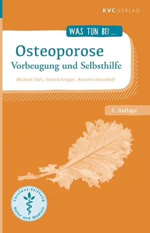 Imagen del vendedor de Osteoporose: Vorbeugung und Selbsthilfe (Was tun bei) : Vorbeugung und Selbsthilfe a la venta por AHA-BUCH