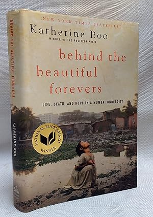 Imagen del vendedor de Behind the Beautiful Forevers: Life, Death, and Hope in a Mumbai Undercity a la venta por Book House in Dinkytown, IOBA