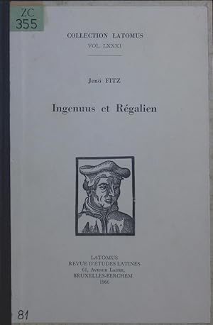Bild des Verkufers fr Ingenuus et Rgalien. zum Verkauf von Antiquariat Bookfarm
