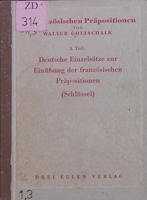 Image du vendeur pour Deutsche Einzelstze zur Einbung der franzsischen Prpositionen. mis en vente par Antiquariat Bookfarm