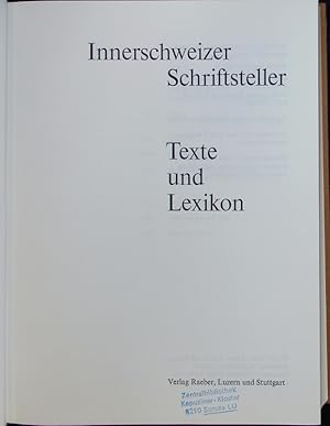 Bild des Verkufers fr Innerschweizer Schriftsteller. Texte und Lexikon. zum Verkauf von Antiquariat Bookfarm