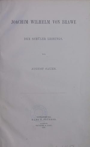 Bild des Verkufers fr Joachim Wilhelm von Brawe, der Schler Lessings. zum Verkauf von Antiquariat Bookfarm