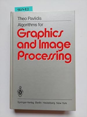 Seller image for Algorithms for graphics and image processing Theo Pavlidis for sale by Versandantiquariat Claudia Graf