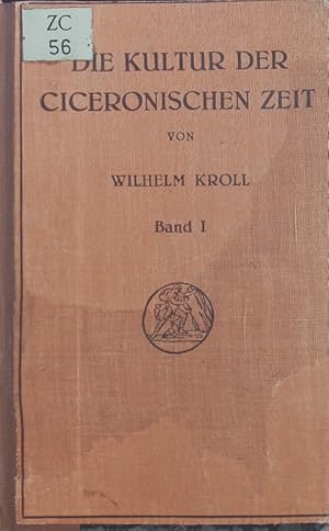 Imagen del vendedor de Die Kultur der ciceronischen Zeit. 1, Politik und Wirtschaft. a la venta por Antiquariat Bookfarm