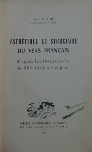 Image du vendeur pour Esthtique et structure du vers franais d'aprs les thoriciens du XVIe sicle  nos jours. mis en vente par Antiquariat Bookfarm