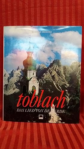Seller image for Toblach Das Lied von der Erde for sale by Buchhandlung Neues Leben