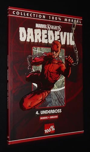 Bild des Verkufers fr Daredevil, vol. 4 : Underboss (Collection 100% Marvel) zum Verkauf von Abraxas-libris