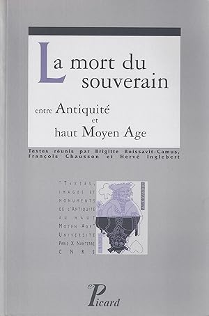 Bild des Verkufers fr La mort du souverain entre Antiquit et haut Moyen Age. zum Verkauf von Clio de 5  7