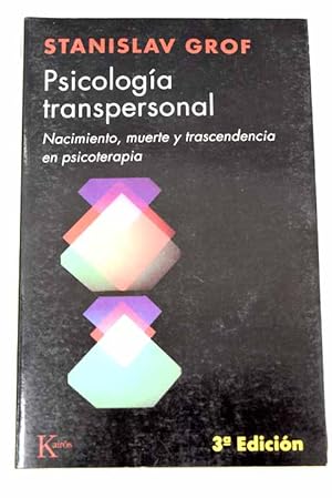 Nacimiento Psicología transpersonal muerte y trascendencia en psicoterapia