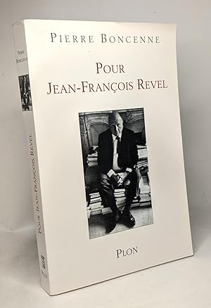 Bild des Verkufers fr Pour Jean-Franois Revel zum Verkauf von crealivres