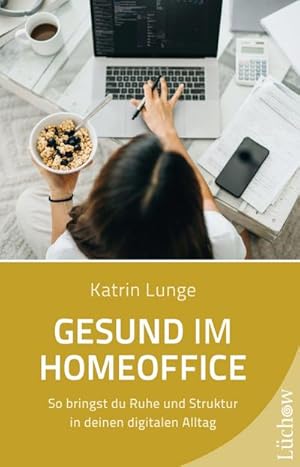 Image du vendeur pour Gesund im Homeoffice mis en vente par BuchWeltWeit Ludwig Meier e.K.