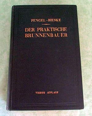 Der praktische Brunnenbauer.