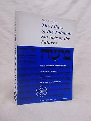 Imagen del vendedor de THE ETHICS OF THE TALMUD: SAYING OF THE FATHERS. a la venta por Gage Postal Books