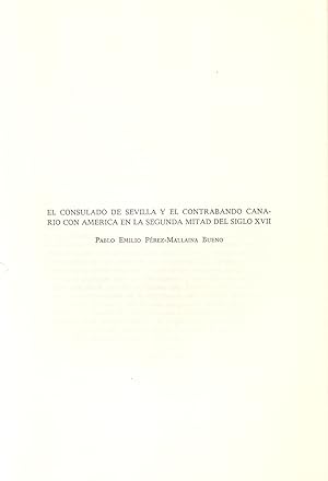 Image du vendeur pour EL CONSULADO DE SEVILLA Y EL CONTRABANDO CANARIO CON AMERICA EN LA SEGUNDA MITAD DEL SIGLO XVII (EXTRAIDO ORIGINAL DEL AO 1980, ESTUDIO COMPLETO TEXTO INTEGRO) mis en vente par Libreria 7 Soles
