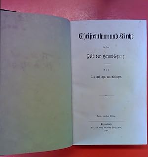 Imagen del vendedor de Christenthum und Kirche in der Zeit der Grundlegung. ZWEITE, verbesserte Auflage a la venta por biblion2