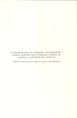 Immagine del venditore per LA HACIENDA REAL EN CANARIAS: PECULIARIDADES Y RASGOS COMUNES CON EL REGIMEN GENERAL DE CASTILLA A COMIENZOS DEL SIGLO XVI (EXTRAIDO ORIGINAL DEL AO 1980, ESTUDIO COMPLETO TEXTO INTEGRO) venduto da Libreria 7 Soles