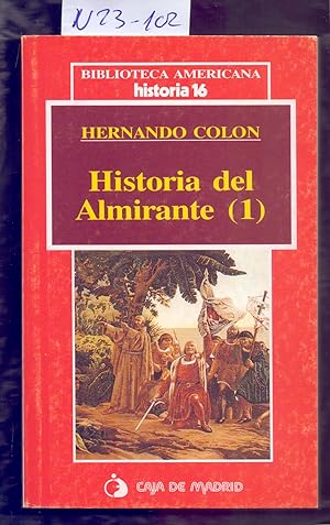 Imagen del vendedor de HISTORIA DEL ALMIRANTE (CRISTOBAL COLON) a la venta por Libreria 7 Soles