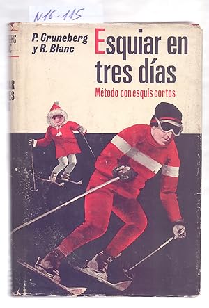 Seller image for ESQUIAR EN TRES DIAS - METODO CON ESQUIS CORTOS for sale by Libreria 7 Soles