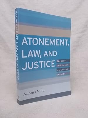 Bild des Verkufers fr ATONEMENT, LAW, AND JUSTICE. THE CROSS IN HISTORICAL AND CULTURAL CONTEXTS zum Verkauf von Gage Postal Books