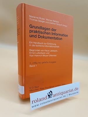 Seller image for Grundlagen der praktischen Information und Dokumentation Teil: Bd. 1. for sale by Roland Antiquariat UG haftungsbeschrnkt