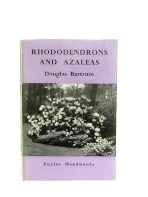 Seller image for Rhododendrons and Azaleas for sale by World of Rare Books