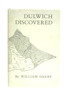 Image du vendeur pour Dulwich Discovered mis en vente par World of Rare Books