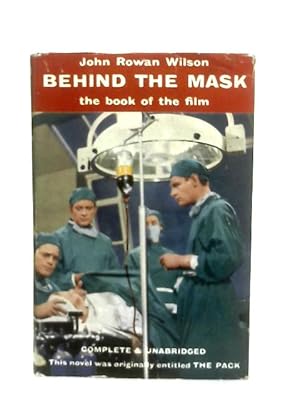 Bild des Verkufers fr Behind The Mask zum Verkauf von World of Rare Books