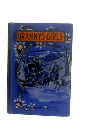 Imagen del vendedor de Granny's Girls a la venta por World of Rare Books