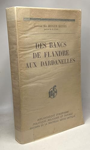 Image du vendeur pour Des bancs de Flandre aux Dardanelles mis en vente par crealivres