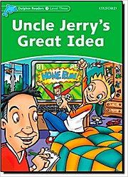 Seller image for Uncle Jerry's Great Idea (Dolphin Readers: Level 3) for sale by unifachbuch e.K.