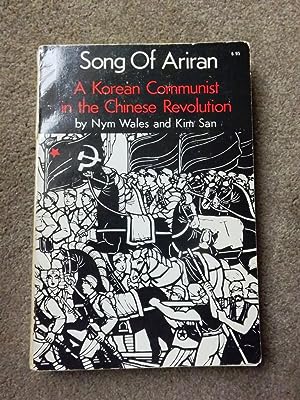 Imagen del vendedor de Song of Ariran: Korean Communist in the Chinese Revolution a la venta por Lacey Books Ltd