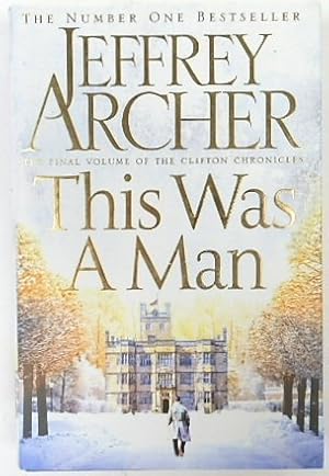 Seller image for This WAs a Man (Clifton Chronicles, Volume 7) for sale by PsychoBabel & Skoob Books
