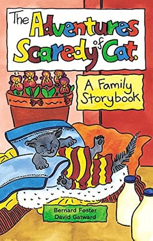 Seller image for The Adventures of Scaredy Cat: A Family Storybook for sale by WeBuyBooks