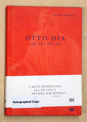 Otto Dix The Art of Life.