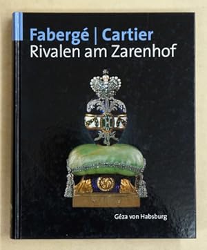 Fabergé - Cartier. Rivalen am Zarenhof.