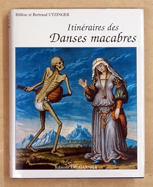 Image du vendeur pour Itinraires des danses macabres. mis en vente par antiquariat peter petrej - Bibliopolium AG