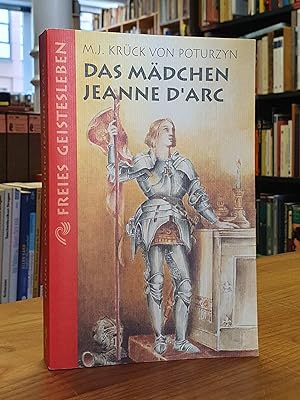 Bild des Verkufers fr Das Mdchen Jeanne d'Arc - Roman, zum Verkauf von Antiquariat Orban & Streu GbR