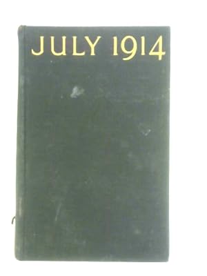 Bild des Verkufers fr July 1914 zum Verkauf von World of Rare Books