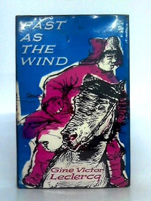 Bild des Verkufers fr Fast as the Wind zum Verkauf von World of Rare Books