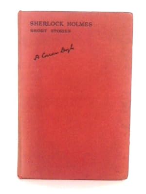 Seller image for Sherlock Holmes; The Complete Short Stories for sale by World of Rare Books