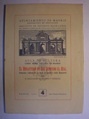 Image du vendeur pour El Monasterio de San Jernimo el Real. Proteccin y ddivas de los Reyes de Espaa a dicho Monasterio mis en vente par Librera Antonio Azorn