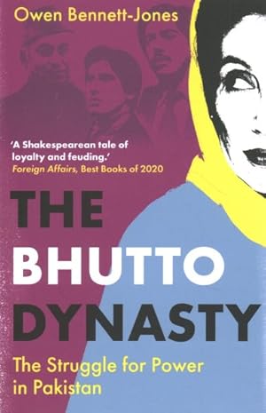 Bild des Verkufers fr Bhutto Dynasty : The Struggle for Power in Pakistan zum Verkauf von GreatBookPrices