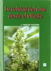 Imagen del vendedor de La calidad del vino desde el viedo a la venta por AG Library