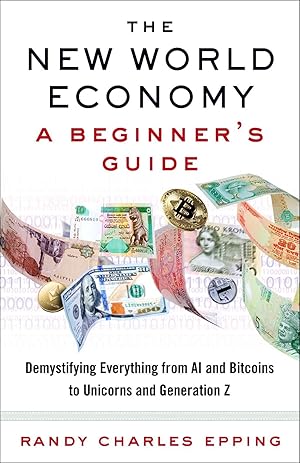 Bild des Verkufers fr The New World Economy: A Beginner\ s Guide zum Verkauf von moluna