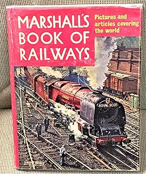Seller image for Marshall's Book of Railways for sale by My Book Heaven