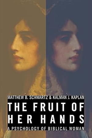 Immagine del venditore per The Fruit of Her Hands: A Psychology of Biblical Woman venduto da Redux Books