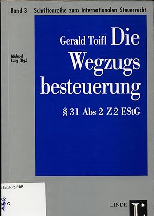 Seller image for Die Wegzugsbesteuerung  31 Abs 2 Z 2 EStG for sale by avelibro OHG